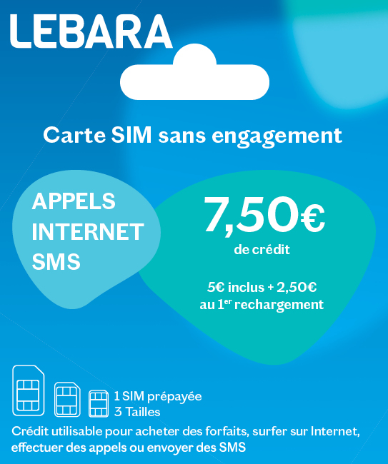 Carte sim prépayée lebara mobile Appels Sms illimités + 2h Europe